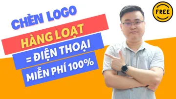 Cách Chèn Logo Vào Ảnh Hàng Loạt Trên Điện Thoại Miễn Phí 100%
