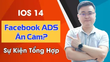 IOS 14 tác động thế nào đến Facebook Ads