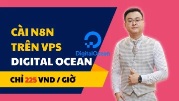 Cài N8N Trên VPS Digital Ocean Cực Kì Đơn Giản - 1 Click