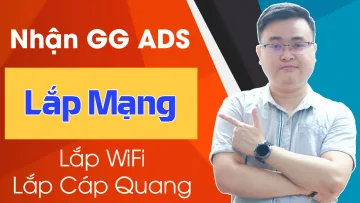 Nhận Lên Quảng Cáo Google Ads Nghành Lắp Mạng Internet, Lắp Wifi