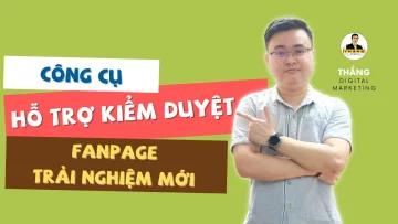 Công Cụ Hỗ Trợ Kiểm Duyệt Fanpage Trải Nghiệm Mới