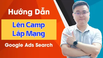 hướng dẫn lên quảng cáo google nghành lắp mạng