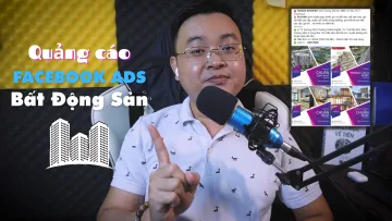 Hướng Dẫn Quảng Cáo Facebook Bất Động Sản Tìm Kiếm Khách Hàng Tìm Năng | Đắt Khách