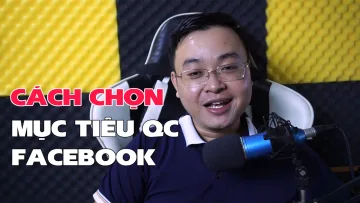 chọn mục tiêu quảng cáo facebook