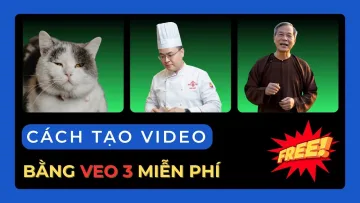 Biến Mọi Ý Tưởng Thành Video Chuyên Nghiệp Với Veo 3 | Hướng Dẫn Chi Tiết Từ A-Z