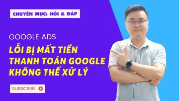 Lỗi thanh toán google ads không có lý do