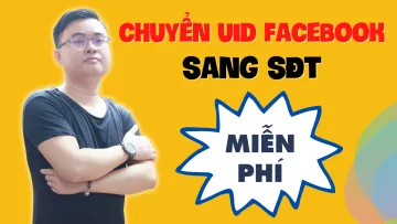 chuyển uid sang số điện thoại miễn phí