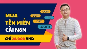 Mua Domain Cài Đặt N8N Siêu Rẻ Chỉ Với 28K