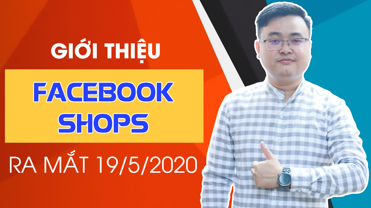 Facebook Shops Là Gì? Ra mắt 19/5/2020