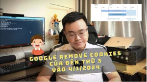Google Thử Nghiệm Chặn Cookies Của Bên Thứ 3 Vào 4/1/2024